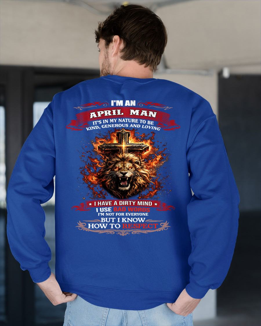 APRIL - KIND AND LOVING ARE MY NATURE - PREMIUM DTG PRINT BIRTHDAY T-SHIRT FOR MEN - KATE04 (SKU26T-01-31-04)