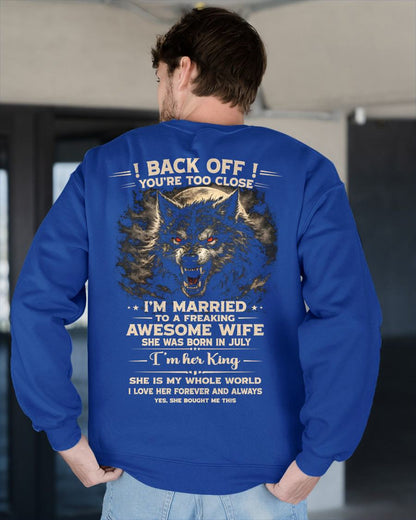 JULY - BACK OFF! YOU'RE TOO CLOSE - GIFT FROM WIFE - KATE07 (SKU26T-01-25-07)