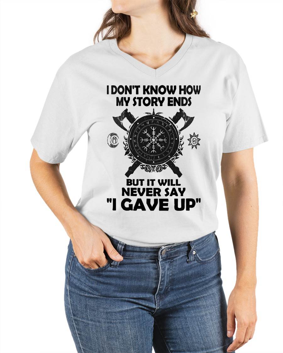 I NEVER SAY "I GAVE UP" - UNISEX T-SHIRT - KATE00 (SKU12-144)