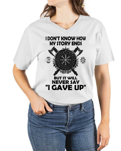 I NEVER SAY "I GAVE UP" - UNISEX T-SHIRT - KATE00 (SKU12-144)