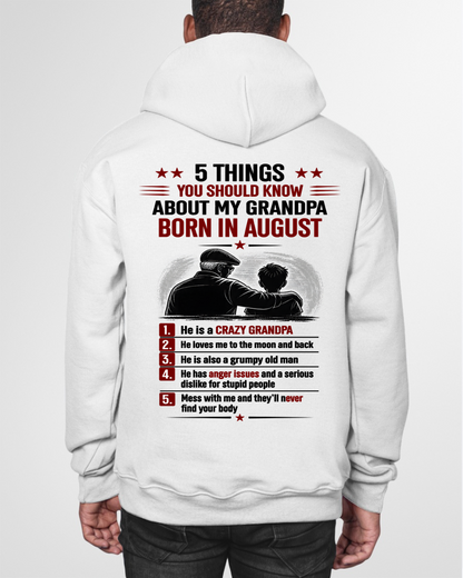 AUGUST GRANDPA SHIRT – 5 Things You Should Know About My Grandpa – Gift From Grandpa to Grandchild (SKU2605-24-08)