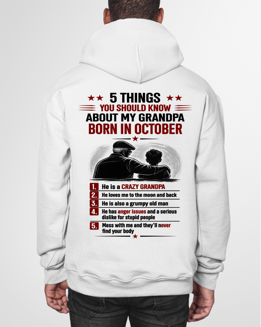 OCTOBER GRANDPA SHIRT – 5 Things You Should Know About My Grandpa – Gift From Grandpa to Grandchild (SKU2605-24-10)