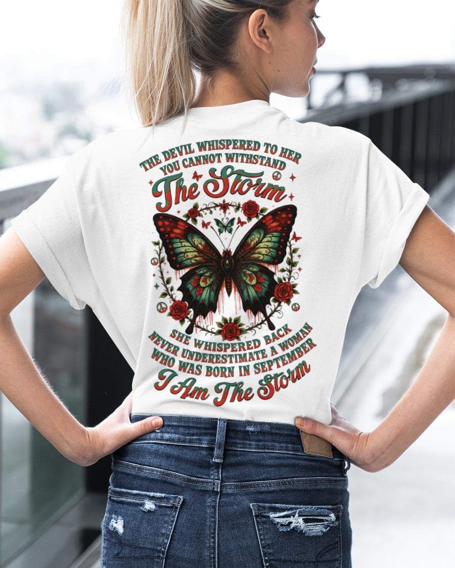 The Devil Whispered to Her – I Am the Storm September Woman Shirt - KATE09 FMA (SKU10-72-09)