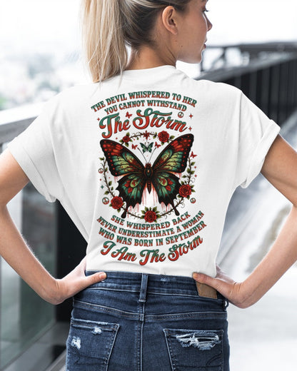 The Devil Whispered to Her – I Am the Storm September Woman Shirt - KATE09 FMA (SKU10-72-09)