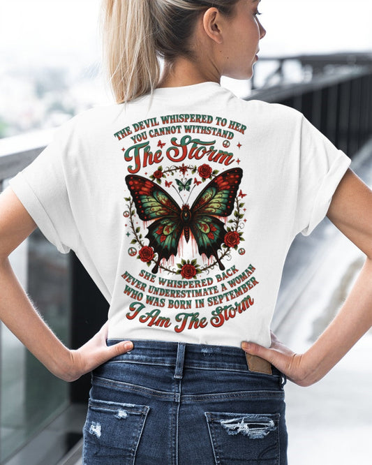 The Devil Whispered to Her – I Am the Storm September Woman Shirt - KATE09 FMA (SKU10-72-09)