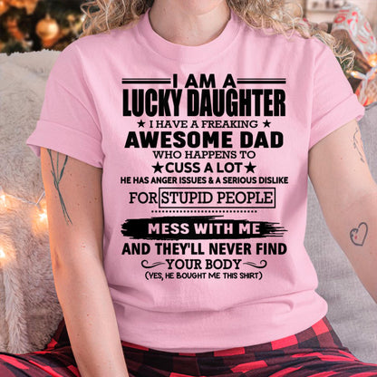 I'm Lucky Daughter - Gift for Daughter from Dad - KATE00 (SKU-T1406DD-00)