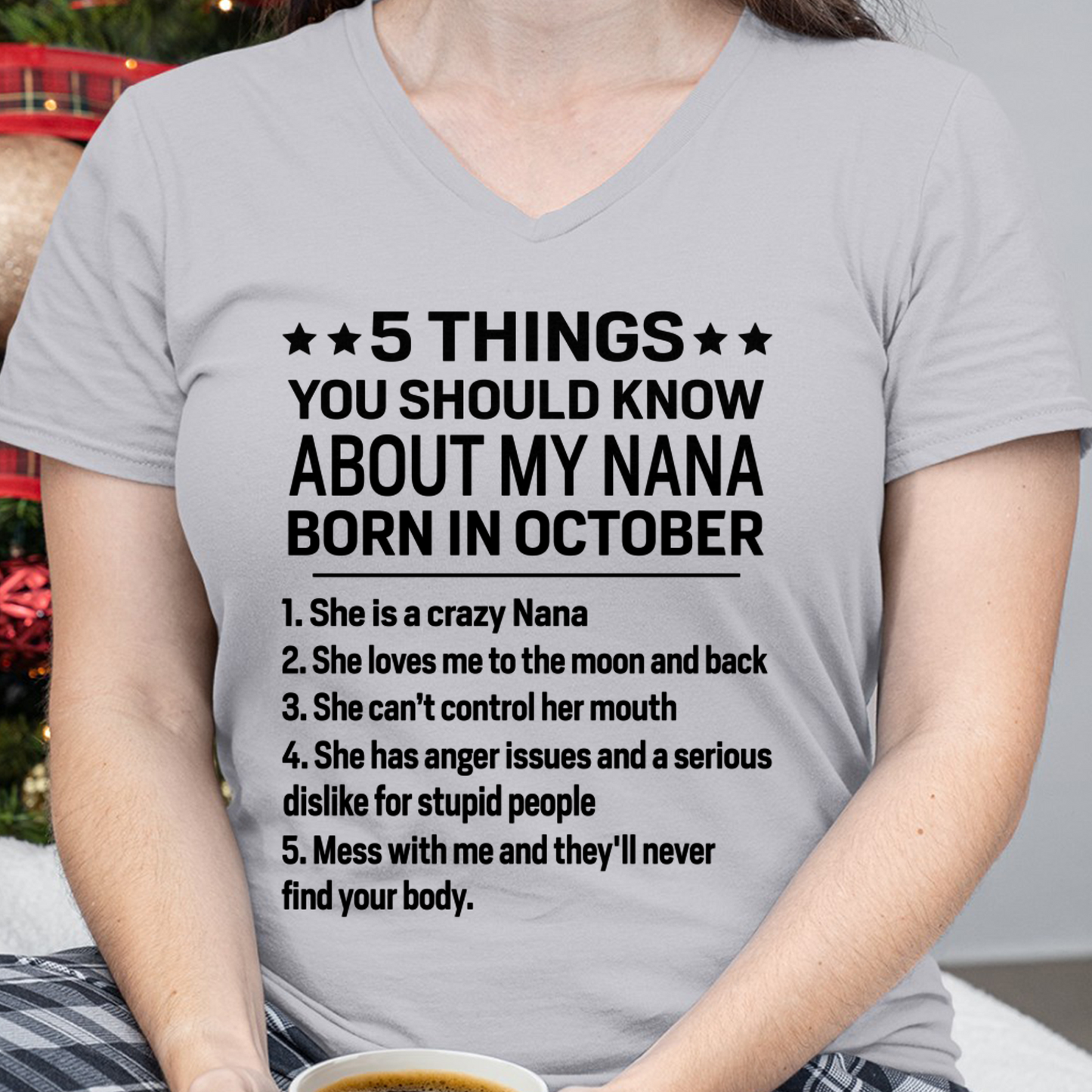 OCTOBER – 5 Things About My Nana Born In October She Loves Me And Protects Me – Funny Birthday Gift From Nana To Granddaughter – Kids Shirt (SKU2603-220-10)