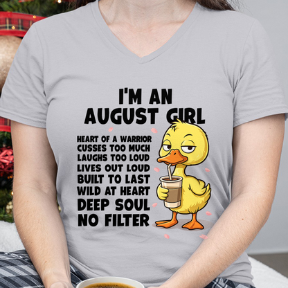 AUGUST – I'm An August Girl Heart Of A Warrior Cusses Too Much Laughs Too Loud Wild At Heart Deep Soul No Filter – Birthday Gift – Women Shirt (SKU2603-99-08)