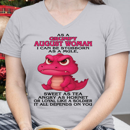 Born in August – Grumpy Woman Quote Funny Alligator Design, Stubborn Sweet Angry Loyal – FMA KATE08 (SKU09-31-08)