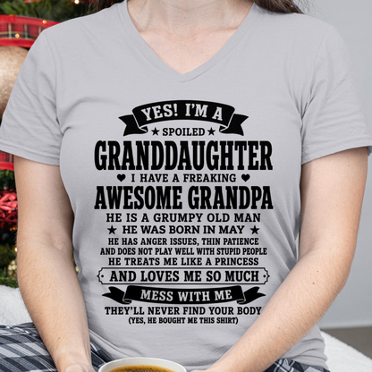 MAY GIRL SHIRT - Yes! I'm A Spoiled Granddaughter, I Have A Freaking Awesome Grandpa Who Was Born In May - FROM GRANDPA TO GRANDDAUGHTER - KATE05 (SKU2608-557-05)