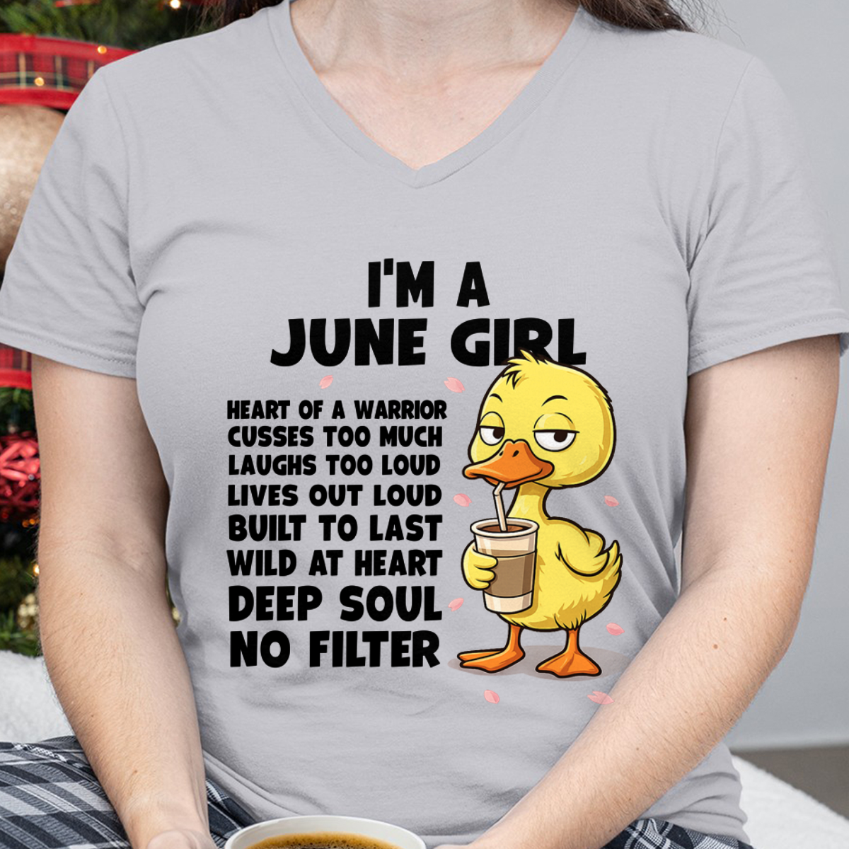 JUNE – I'm A June Girl Heart Of A Warrior Cusses Too Much Laughs Too Loud Wild At Heart Deep Soul No Filter – Birthday Gift – Women Shirt (SKU2603-99-06)