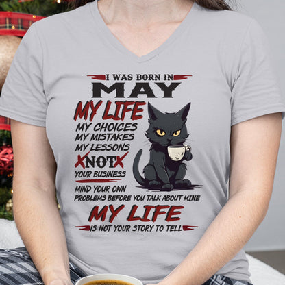Born in May – My Life My Choices Quote Cat Design - FMA KATE05 (SKU09-92-05)