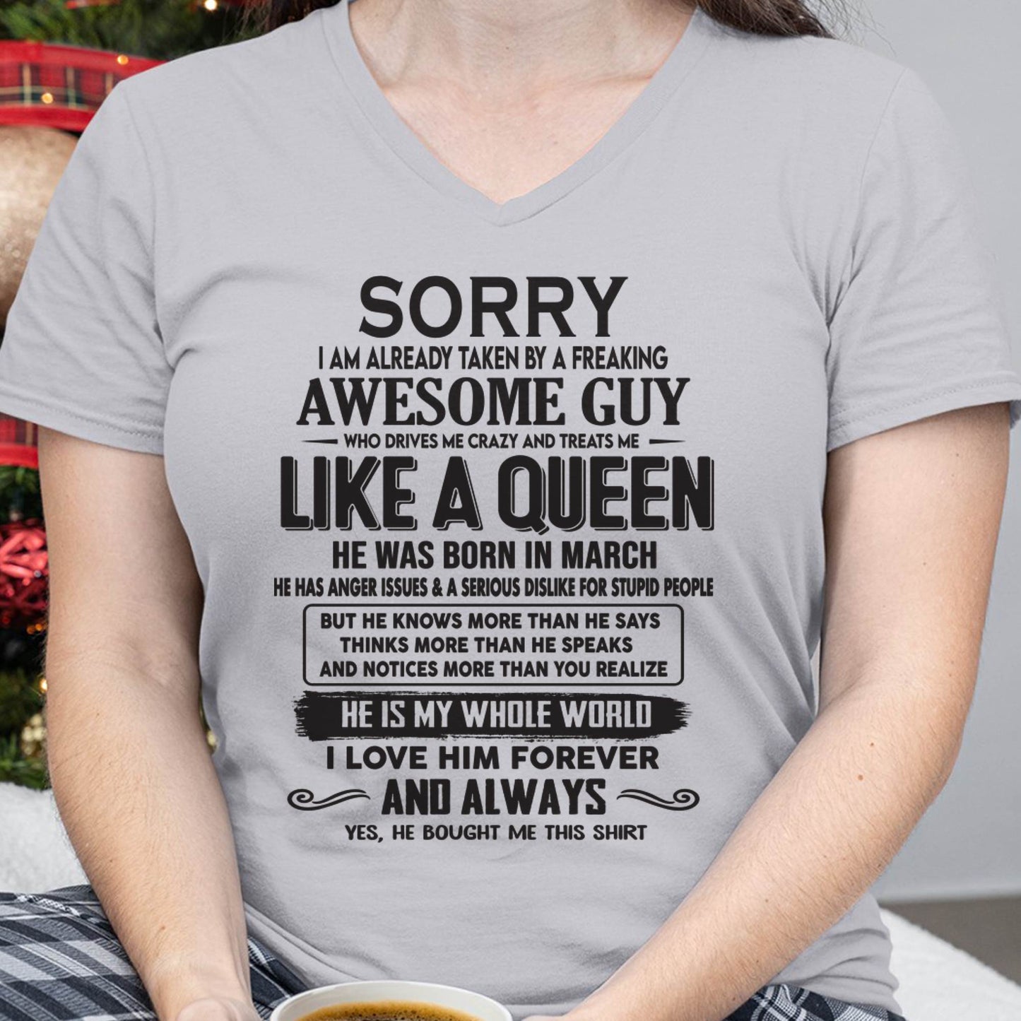 March - Sorry I am already taken by a freaking awesome guy - Gift for Wife From Husband - KATE03 (SKU08-25-03)