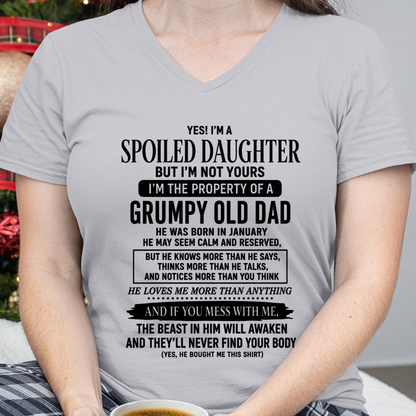 JANUARY GIRL SHIRT - Yes! I'm A Spoiled Daughter, I Am The Property Of A Grumpy Old Dad Who Was Born In January - FROM DAD TO DAUGHTER - KATE01 (SKU2608-618-01)