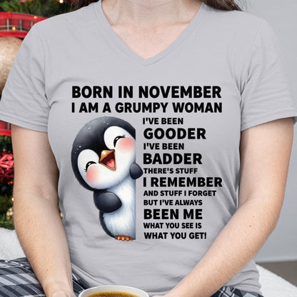 BORN IN NOVEMBER I AM A GRUMPY WOMAN KATE11 FMA (SKU09-95-11)