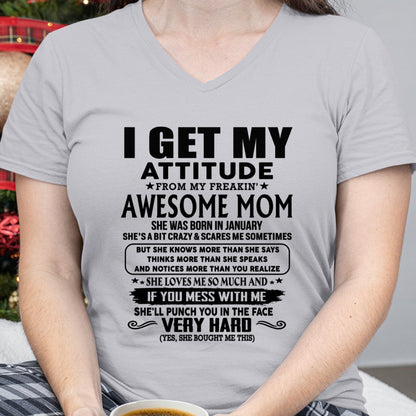 Thanks Mom - I GET MY ATTITUDE FROM MY FREAKIN' AWESOME MOM - Gift for Son and Daughter From Mom - KATE01 (SKU-TMD-CU-01)
