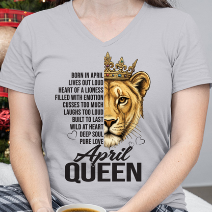 APRIL – April Queen – Born In April – Living Legend Wild At Heart Very Rare – Birthday Gift – Women Shirt (SKU2603-27-04)