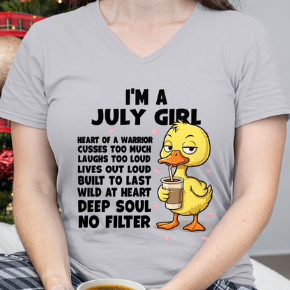 JULY – I'm A July Girl Heart Of A Warrior Cusses Too Much Laughs Too Loud Wild At Heart Deep Soul No Filter – Birthday Gift – Women Shirt (SKU2603-99-07)